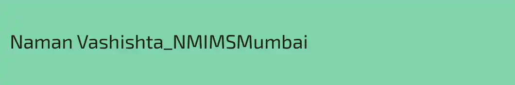 Naman Vashishta_NMIMSMumbai